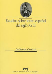 estudios sobre teatro espanol del siglo xviii